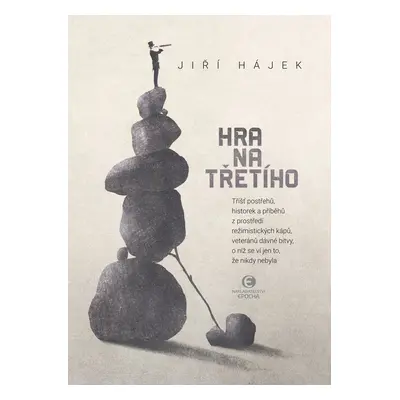 Hra na třetího - Jiří Hájek