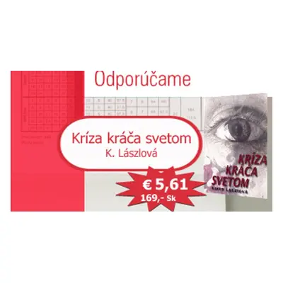 Kríza kráča svetom - Karin Lászlová