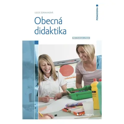 Obecná didaktika - Lucie Zormanová