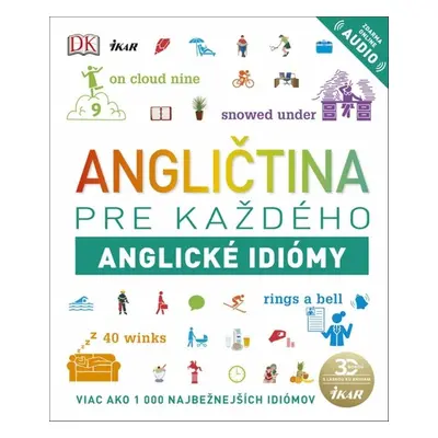 Angličtina pre každého, Anglické idiómy - Michala Kamhalová