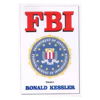 FBI - Ronald Kessler