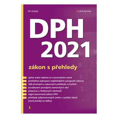 DPH 2021 - zákon s přehledy - Jiří Dušek