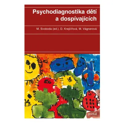 Psychodiagnostika dětí a dospívajících - Dana Krejčířová