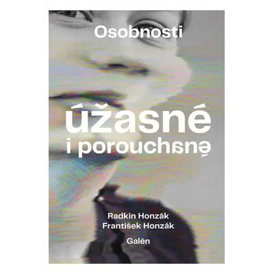 Osobnosti úžasné i porouchané - Radkin Honzák