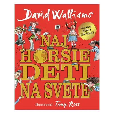 Najhoršie deti na svete - David Walliams