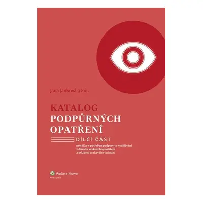 Katalog podpůrných opatření Zrakové postižení - Jana Janková