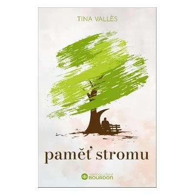 Paměť stromu - Tina Vallés