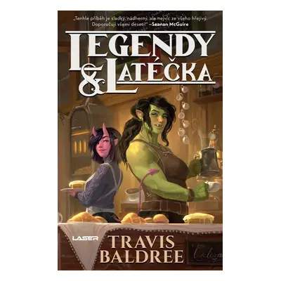 Legendy a latéčka - Travis Baldree