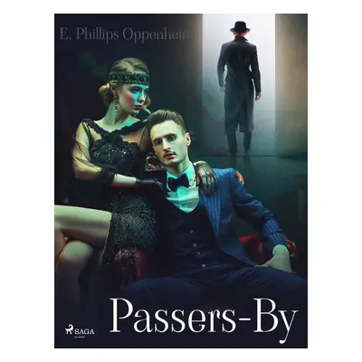 Passers-By - Edward Phillips Oppenheim