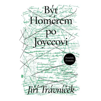 Být Homérem po Joyceovi - Prof. PhDr. Jiří Trávníček M. A.