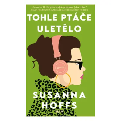 Tohle ptáče uletělo - Susanna Hoffs