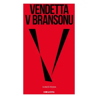 Vendetta v Bransonu - Luboš Hejda