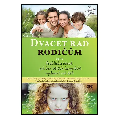 Dvacet rad rodičům - Kim Oates