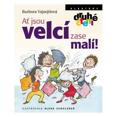 Ať jsou velcí zase malí! - Barbora Vajsejtlová