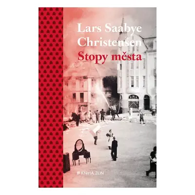 Stopy města - Lars Saabye Christensen