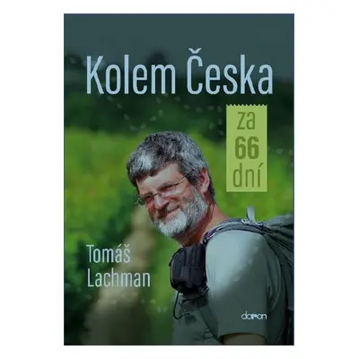 Kolem Česka za 66 dní - Tomáš Lachman