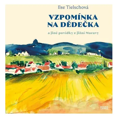 Vzpomínka na dědečka - Ilse Tielschová