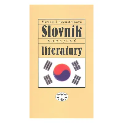 Slovník korejské literatury - Miriam Löwensteinová