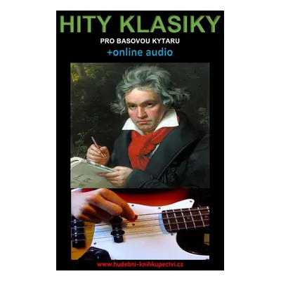 Hity klasiky pro basovou kytaru (+online audio) - Zdeněk Šotola