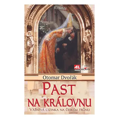 Past na královnu - Otomar Dvořák