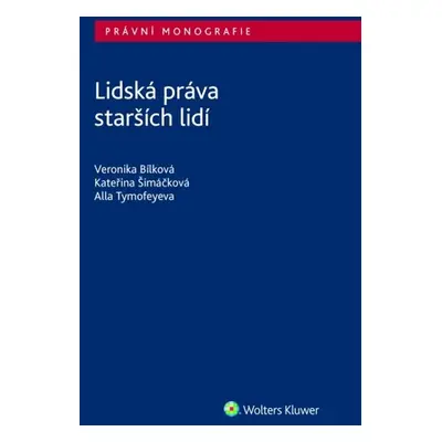 Lidská práva starších lidí - Kateřina Šimáčková