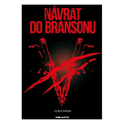 Návrat do Bransonu - Luboš Hejda