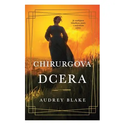 Chirurgova dcera - Audrey Blake