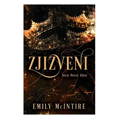 Zjizveni - Emily McIntire