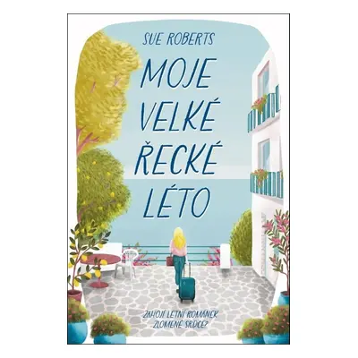 Moje velké řecké léto - Sue Roberts