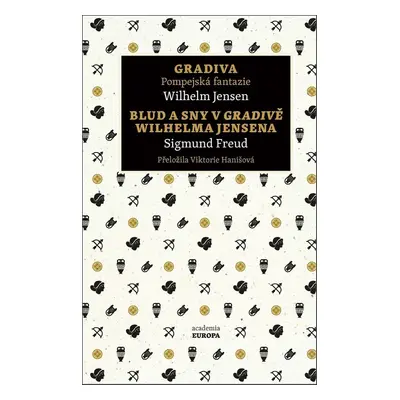 Gradiva Pompejská fantazie, Blud a sny v Gradivě Wilhelma Jensena - Sigmund Freud