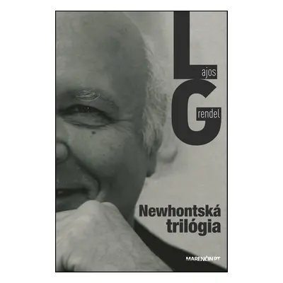 Newhontská trilógia - Lajos Grendel