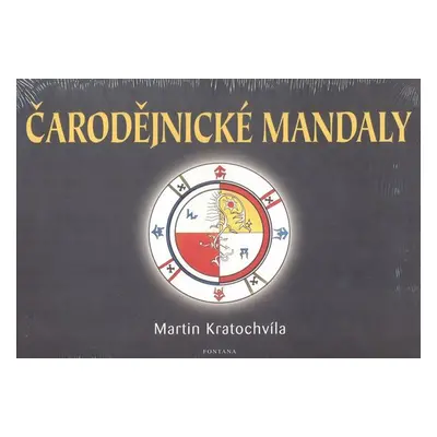 Čarodějnické mandaly - Martin Kratochvíla