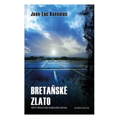 Bretaňské zlato - Jean-Luc Bannalec