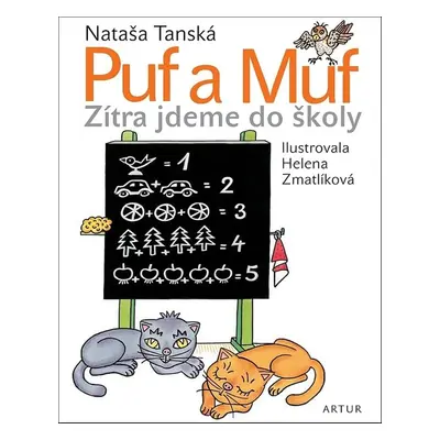 Puf a Muf Zítra jdeme do školy - Nataša Tanská