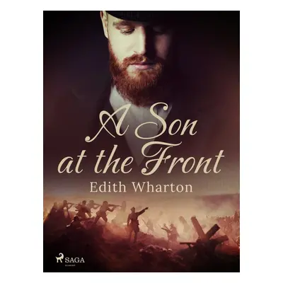 A Son at the Front - Edith Wharton