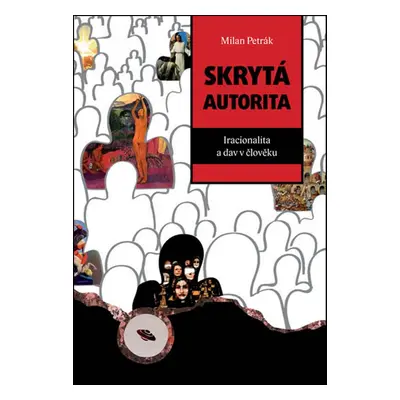 Skrytá autorita - Milan Petrák