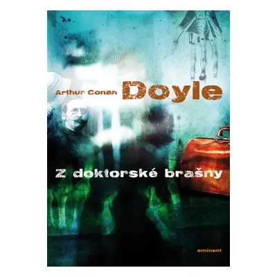 Z doktorské brašny - Arthur Conan Doyle