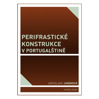 Perifrastické konstrukce v portugalštině - Jaroslava Jindrová