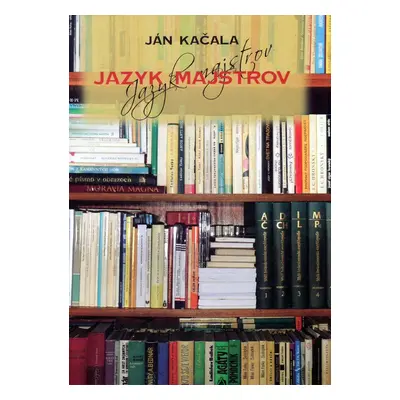 Jazyk majstrov - Ján Kačala