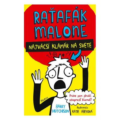 Raťafák Malone 1: Najväčší klamár na svete - Barry Hutchison