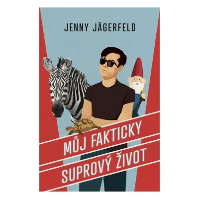 Můj fakticky suprový život - Jenny Jägerfeld