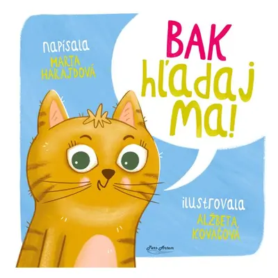 Bak hľadaj ma! - Marta Harajdová