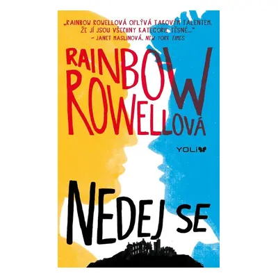 Nedej se - Rainbow Rowellová