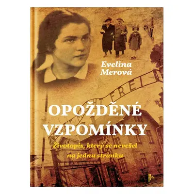 Opožděné vzpomínky - Evelina Merová