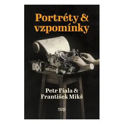 Portréty & vzpomínky - Petr Fiala