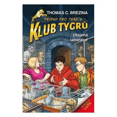 Klub Tygrů - Utajená laboratoř - Thomas CBrezina