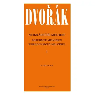 Nejkrásnější melodie 1 - Antonín Dvořák