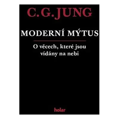 Moderní mýtus - Carl Gustav Jung