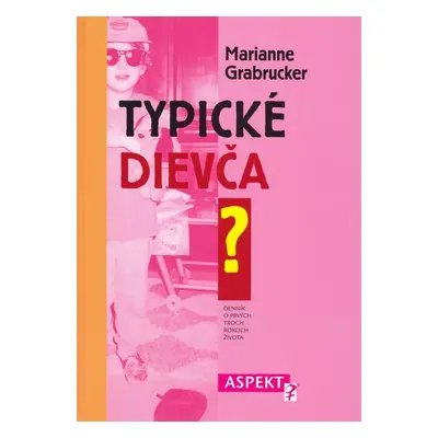 Typické dievča - Marianne Grabrucker