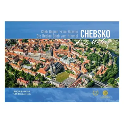 Chebsko z nebe - Radka Srněnská